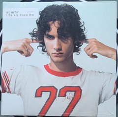 Sombr – I Barely Know Her (LP, Album) (Mint (M)) – 4033375663