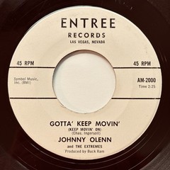 Johnny Olenn And The Extremes – Gotta’ Keep Movin’ Moving On – 1964 Entree 7″ 45