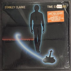 Stanley Clarke Time Exposure 1984 Vinyl LP Record Epic Records FE 38688 33 RPM