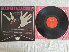 Mahalia Jackson – You’ll Never Walk Alone Vinyl LP TESTED VG HM594