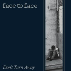 Face To Face Don’t Turn Away Vinyl LP Record Remastered With 2 Bonus Songs! NEW!