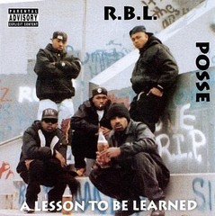 New: R.B.L. POSSE – A Lesson To Be Learned, 30th Anniversary LP