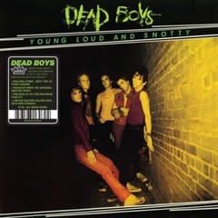 Dead Boys – Young, Loud, and Snotty – Vinyl LP – Jackpot Records
