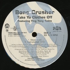 Bone Crusher Featuring Ying Yang Twins, Take Ya Clothes Off, (12″, Promo), VG+,