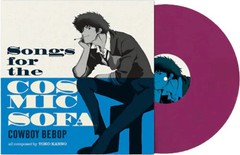 Seatbelts – Cowboy Bebop: Songs For The Cosmic Sofa – Vinyl Record