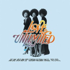 The UNI MCA and 20th Century Records Singles 1972 -1975 (2 LPs) Love Unlimited