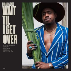 Jones,durand – Wait Til I Get Over – Vinyl Record