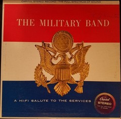 The Military Band Conducted By Felix Slatkin, A Hi-Fi Salute To The Services, (L