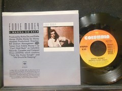 Eddie Money – I Wanna Go Back / Broken Down Chevy, 45 RPM VG w/ PS (29G)
