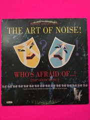 ART OF NOISE Who’s Afraid Of The Art Of Noise 1984 Vinyl