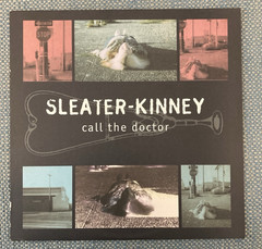 Sleater Kinney – Call The Doctor LP – SUB POP RECORD –