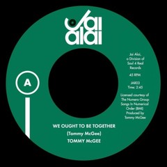 Tommy McGee – We Ought To Be Together – Modern Soul Soul4real – 45 – HEAR