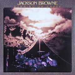 Jackson Browne – Running On Empty – 180 Gram Vinyl Record NEW