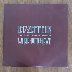 Led Zeppelin – Whole Lotta Love (Dirty Funker Remix) 12”