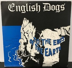 English Dogs – To The Ends Of The Earth 12″ EP 1986 New Face – NEW-005 BRAZIL