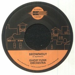 GHOST FUNK ORCHESTRA – Brownout – Vinyl (limited 7″)