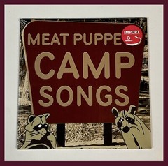 Meat Puppets – Camp Songs LP On Vinyl Hardcore/Punk/Alternative Rock