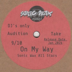 Sonic Wax All Stars On My Way Carver Acetate Soul Northern Motown