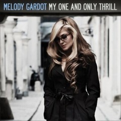 Melody Gardot – My One and Only Thrill [New Vinyl LP]