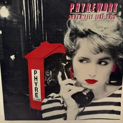 Phyrework – Never Felt Like This 1981 VG+/VG 7” 33 1/3 Rpm Fuse Funk Soul RARE!!