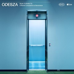 Odesza, Theodore Shapiro – Music To Refine To: A Remix Co [VINYL]