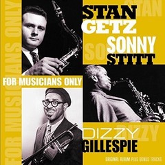 Getz,Stan / Gillespie,Dizzy – For Musicians Only [New Vinyl LP] Holland – Import