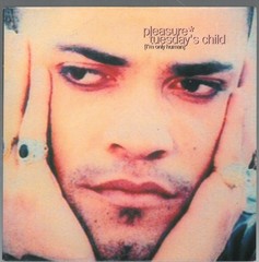 Pleasure (2000’s Group) Tuesday’s Child 7″ vinyl UK Anxious 1990 B/w be mine