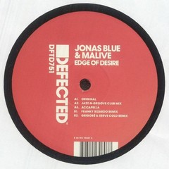 Jonas Blue & Malive – Edge of Desire (12″)