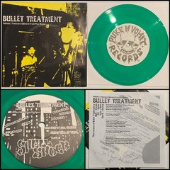 BULLET TREATMENT / SHELL SHOCK 7” Green Vinyl-The Bronx Social Distortion Drips