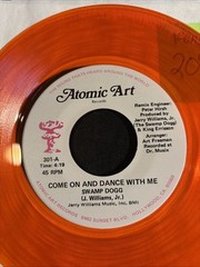SWAMP DOGG Come On And Dance With Me/ Salty Dog 45 Atomic Art Orange Vinyl VG++