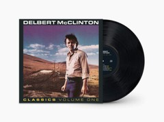 PRE-ORDER Delbert McClinton – Classics, Volume 1 [New Vinyl LP]
