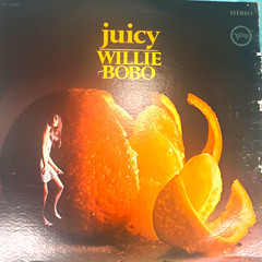 Willie Bobo – Juicy Verve V6-8685 12″ Black Vinyl Jazz Stereo LP