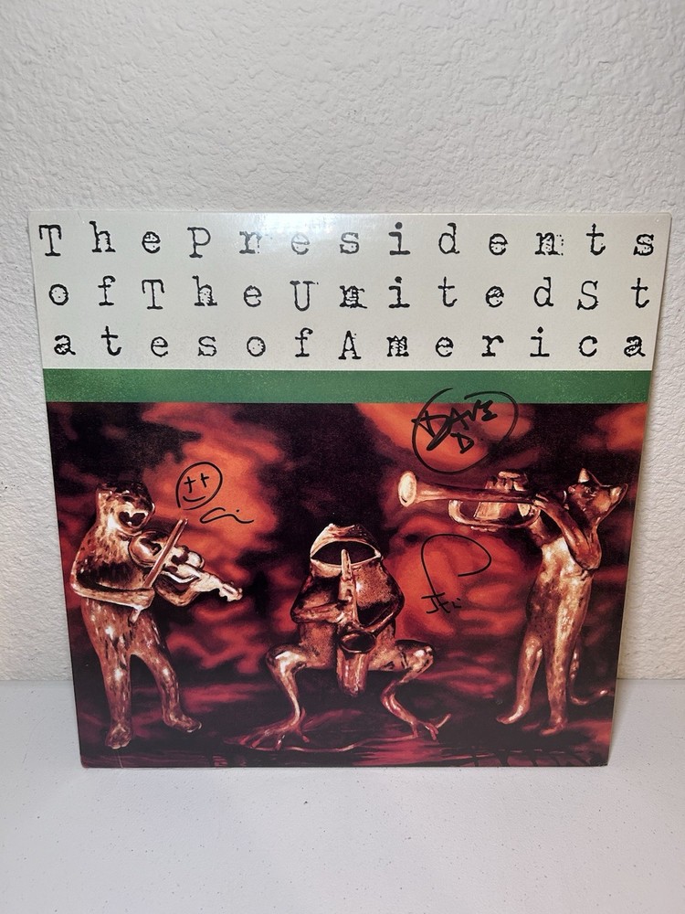 The Presidents Of The United States Of America LP Vinyl Record AUTOGRAPHED