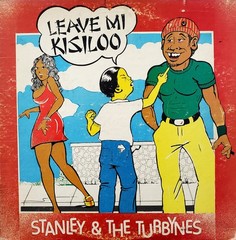 Stanley And The Turbines – Leave Mi Kisiloo (LP) (Near Mint (NM or M-)) – 418993