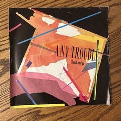 Any Trouble – Touch and Go 7″ Single 1980 EMI America New Wave Power Pop 45 RPM