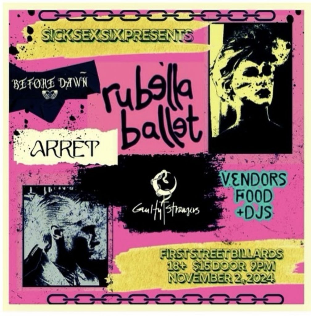 Before Dawn, Guilty Strangers, Arret, Rubella Ballet